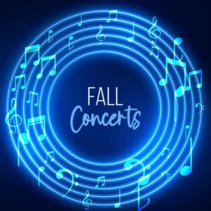 Fall Concerts